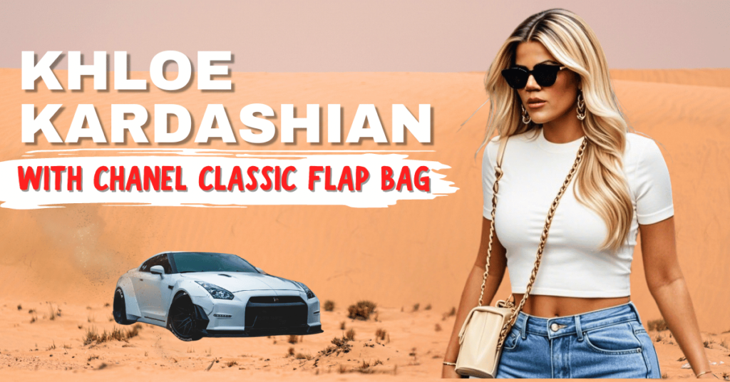 Chanel Classic Flap Black Bag: Khloé Kardashian’s Perfect Choice for Every Occasion