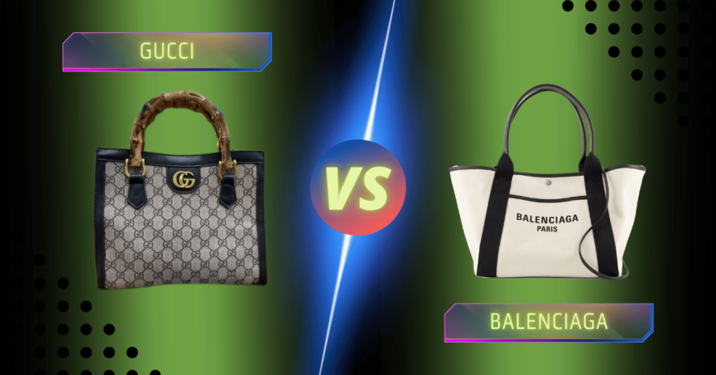 Gucci vs Balenciaga