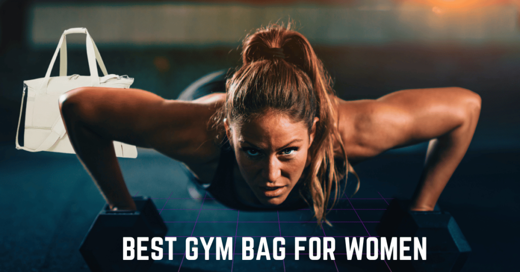 BEST gym bag for women