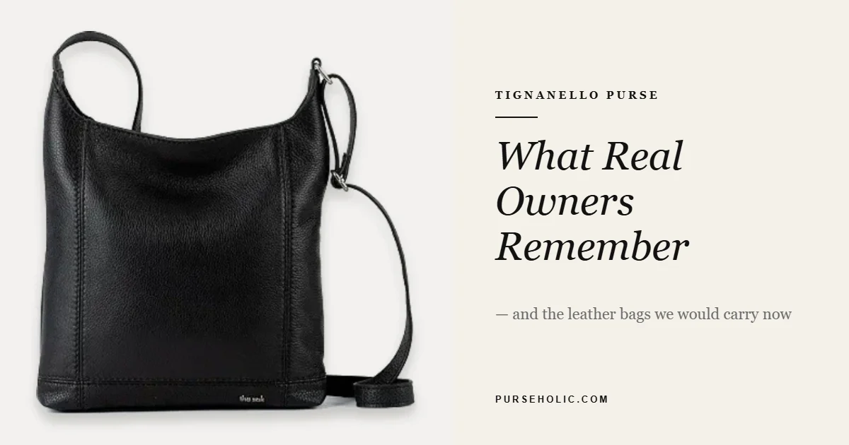 Black pebbled leather hobo bag beside the title What Real Owners Remember, Tignanello purse guide