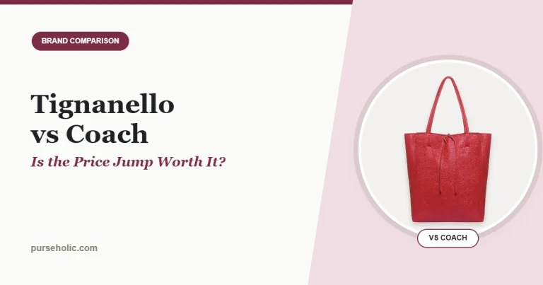 Tignanello vs Coach: Is the Price Jump Worth It?