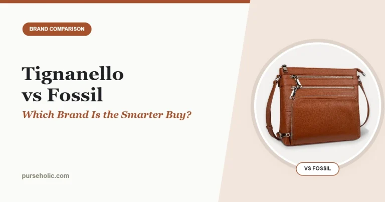 Tignanello vs Fossil: Which Brand Is the Smarter Buy Right Now?